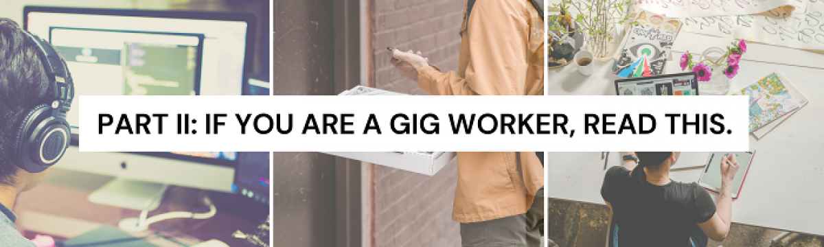 Gig Economy Part II: If You Are a Gig Worker